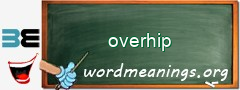 WordMeaning blackboard for overhip